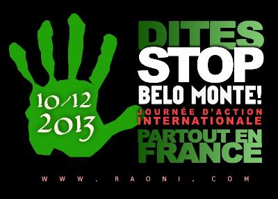 PARTOUT EN FRANCE, PARTICIPEZ DÈS MAINTENANT À L'ACTION INTERNATIONALE 'STOP BELO MONTE!'